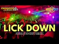 Download Lagu PARTY SENTAK - LICK DOWN - NZAR D'JOCKEY REMIX 2024