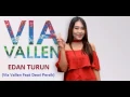 Download Lagu EDAN TURUN - Via Vallen feat Dewi Persik