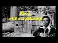 White Lighting George Jones with Lyrics
