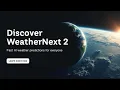 WeatherNext 2 A User s Guide To Google s AI Forecasting Engine