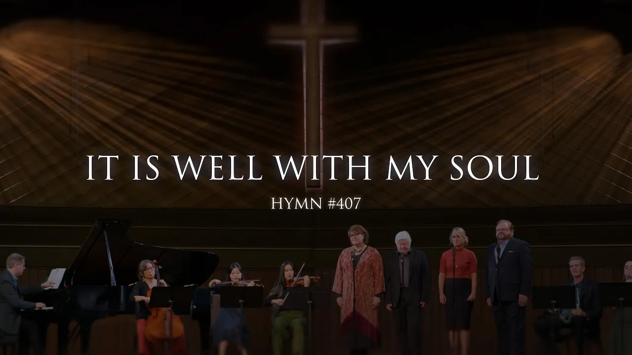 It Is Well With My Soul (Hymn 407) It Is Well With My Soul (Hymn 407)