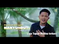 Lagu MANYUNDUTI || LAGU TAPSEL MADINA TERBARU || PAYMAN SIREGAR #officialmusicvideo 