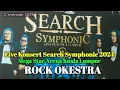 Download Lagu Live Konsert Search Symphonic 2024 🔥 Search Rock Okestra Era baru 🔥 Kasi Viral.. ‼️
