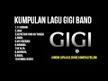 Download Lagu Kumpulan Lagu Gigi Band Tanpa Iklan