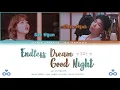 AKMU (악동뮤지션) - 'Endless Dream Good Night' (자도 끝없는 밤) |  Lyrics Color Coded  (HAN/ROM/ENG)