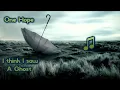One Hope  - I Think I Saw A Ghost  [LYrics on screen]