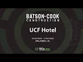 Batson-Cook Time Lapse Construction Video of the Celeste Hotel at the University of Central Florida