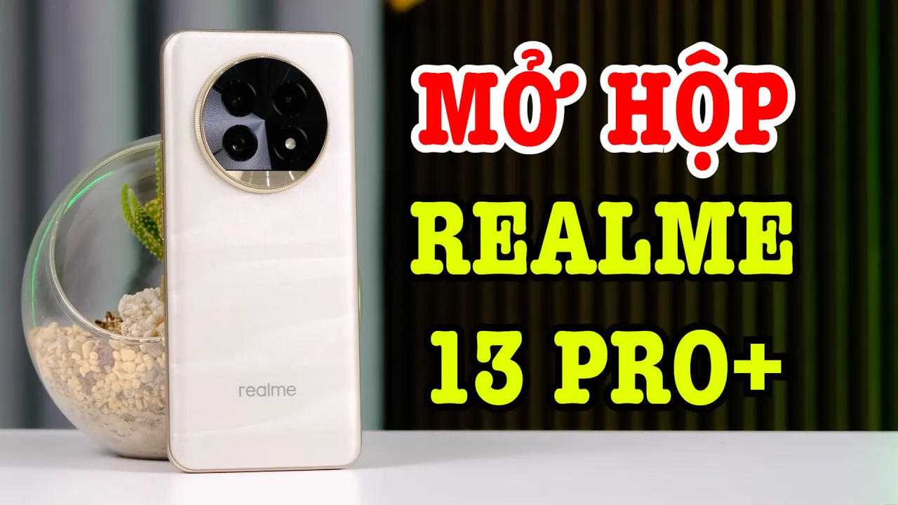 Outline Video Mở hộp Realme 13 Pro+ : THIẾU 1 ĐIỂM ĐỂ TOÀN DIỆN!