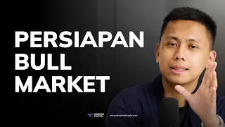 Cara Cuan Maksimal Menjelang Bull Market