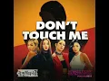 REFUND SISTERS – DON`T TOUCH ME | [Audio]