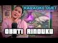 Download Lagu OBATI RINDUKU - CUT RANI || KARAOKE DUET TANPA VOCAL COWOK - BERSAMA ITA ITOXS