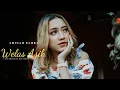 Download Lagu Welas Asih - Aminah Zahra (Official Music Video)