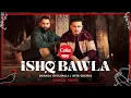 Download Lagu Dhanda Nyoliwala - Ishq Bawla (Lyric Video) | Xvir Grewal | Coke Studio Bharat | Haryanvi Song