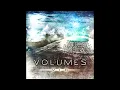 Volumes - Edge Of The Earth [2011] HQ
