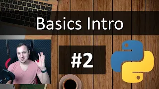 Python Tutorial for Absolute Beginners - Basics Intro