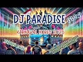 Download Lagu DJ Paradise Slow, Musik Sound System Horeg Karnaval 2025