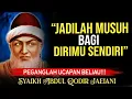 Download Lagu DIJAMIN SELAMAT DUNIA AKHIRAT❗ WEJANGAN TUNTUNAN HIDUP DARI SYEKH ABDUL QODIR AL JAELANI