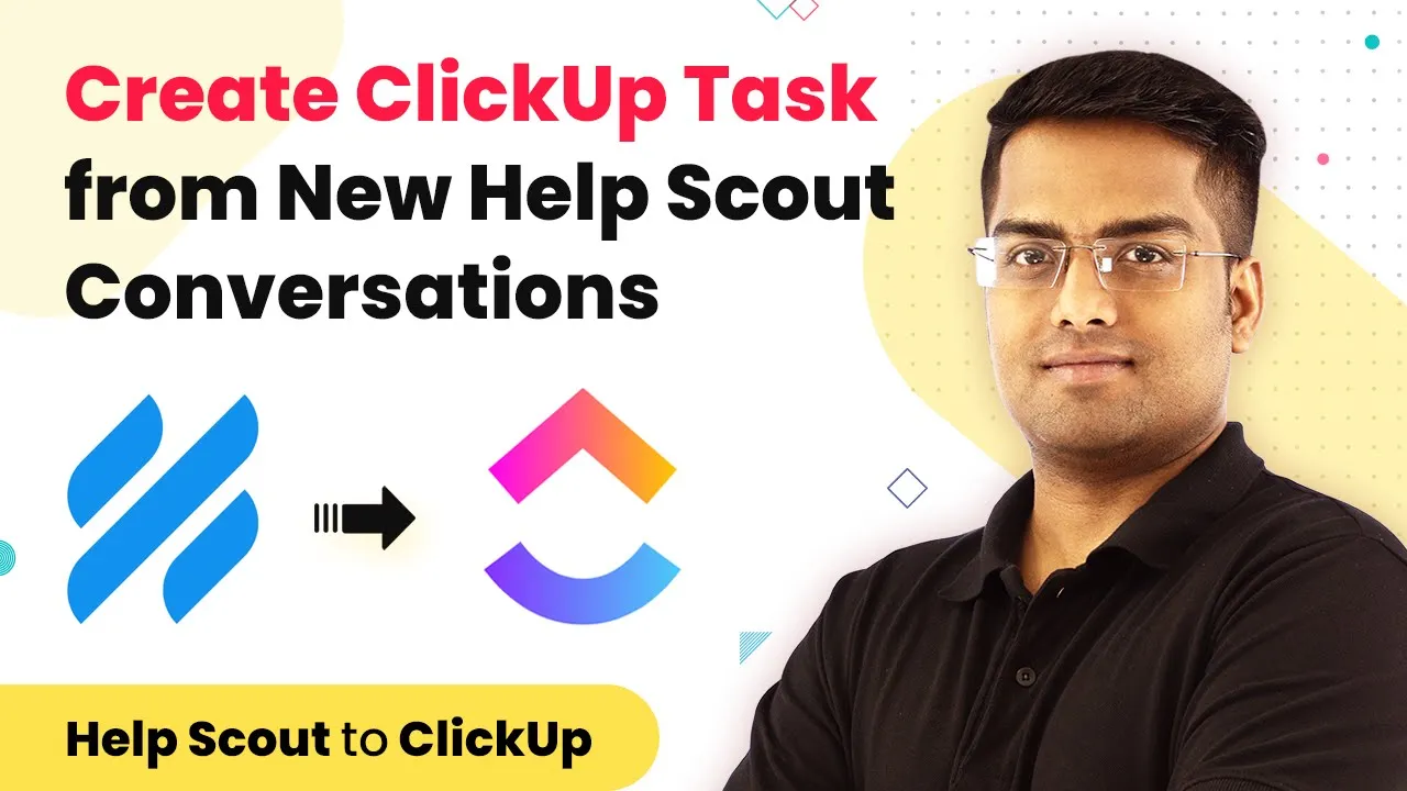 Instantly Create ClickUp Task from New Help Scout Conversations