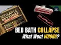 Bed Bath Beyond Bankruptcy Explained The Real Failure
