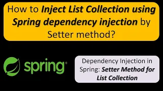 How to Inject List Collection using Spring dependency injection by Setter method Spring Tutorial