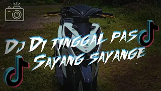 Download Dj ditinggal pas sayang sayange Thailand x jaran dor MP3