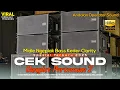 Download Lagu Cek Sound Dangdut Pertemuan 2 Bass Glerrr Midle angeplak ngeplak Terbaru 2025