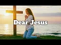 Lagu Dear Jesus (Official Worship Music Video) | Ella Scott
