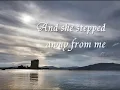 ♫ She Moved Through The Fair ♫ LYRICS