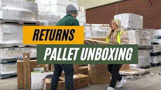 Returns Pallet Unboxing