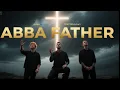 Download Lagu Ed Sheeran x Maroon 5 x Phil Wickham – Abba Father (Official Heartcry Worship Music)