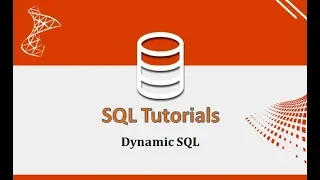 SQL Tutorials - 24 Dynamic SQL in SQL
