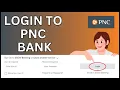 How to Login PNC Bank Account Online 2024