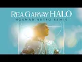 Download Lagu Rea Garvey - Halo (Norman Netro Remix) | Trance | Dance | 2024