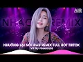 Lagu Vậy Là Cô Ta Quan Trọng Với Anh Phải Không Remix TikTok - Nhường Lại Nỗi Đau Remix (Full Hot TikTok)