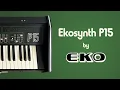 Download Lagu EKO Ekosynth P15 - Ultra Rare Italian Synth Gem!