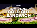 Download Lagu How To Make A Cold Cut Sandwich [NO COOKING REQUIRED] | Recipes.net