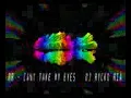 Lagu RR CANT TAKE MY EYES [ DJ RYCKO RIA ]