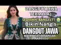 Download Lagu LAGU DANGDUT JAWA SEDIIHH TERMAHAL YANG KALIAN CARI 2025 / DANGDUT KOPLO/MUSIK/ENAK DI DENGAR