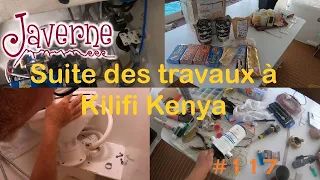 #117 Suite des travaux à Kilifi Kenya 🇰🇪