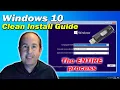 Windows 10 Clean Install Guide The ENTIRE process How to Install Windows 10
