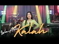 Download Lagu LALA ATILA - KALAH ( OFFICIAL LIVE MUSIC ) sak gedene roso lan usahamu nggo aku