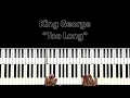 King George “Too Long" Piano Tutorial