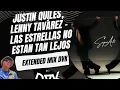 Justin Quiles, Lenny Tavárez - LAS ESTRELLAS NO ESTAN TAN LEJOS (EXTENDED MIX DVK)