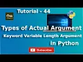 Keyword Variable Length Argument in Python Tutorial - 44 Python Tutorial