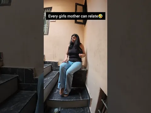 every girls mother can relate🤣 #trending #shorts