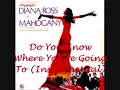 Mahogany  / Do You Know Where You're Going To (Instrumental)