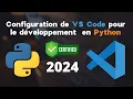 Comment Installer Python et Configurer VS Code pour Python Guide Complet avec Astuces et Extensions