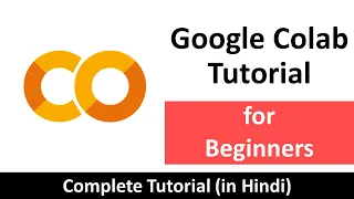Google Colab Tutorial for Beginners in Hindi Google Colaboratory Google co lab in Hindi