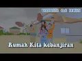 Download Lagu TETANGGA THE SERIES [ Gara gara banjir] SAKURA SCHOOL SIMULATOR