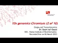 Single cell transcriptomics - 10x genomics Chromium 2 of 10